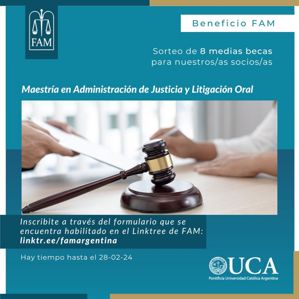 8 medias becas en la Maestría en Administración de Justicia y Litigación Oral de la UCA